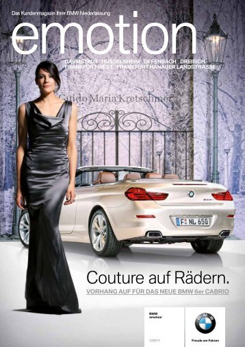 Couture auf Rädern. - BMW Niederlassung Mannheim