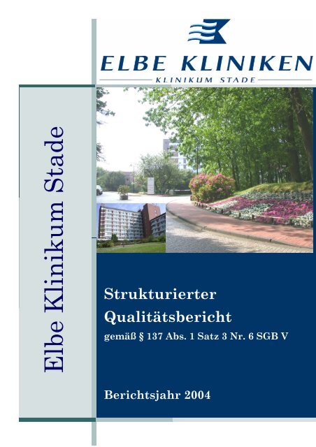 (Q-Bericht Stade f\374r internet) - Elbe Kliniken Stade/Buxtehude