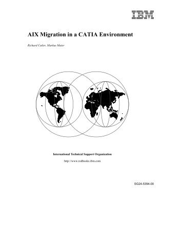 AIX Migration in a CATIA Environment - Ibm