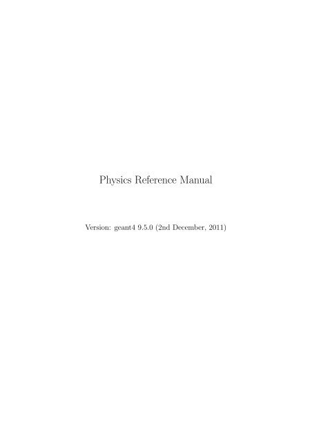 Physics Reference Manual - Geant4 - Cern