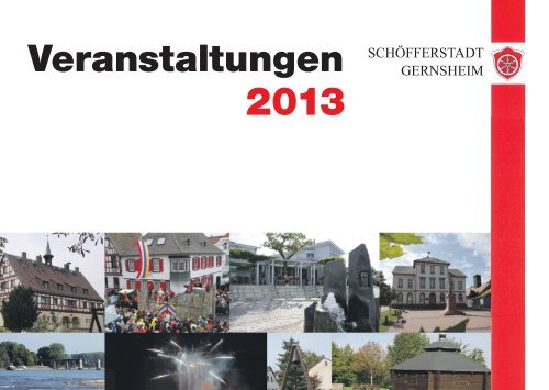 veranstaltungskalender gernsheim 2013.indd - in Gernsheim