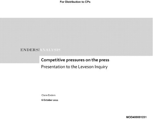 Claire Enders – Competitive pressures on the press - The Leveson ...