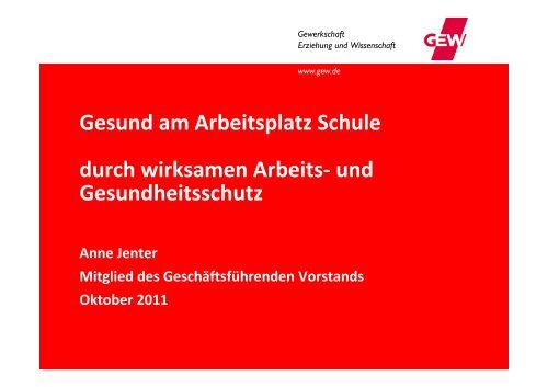 Gesund am Arbeitsplatz Schule durch wirksamen Arbeits ... - GEW