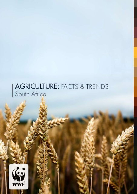 AGRICULTURE: FACTS & TRENDS South Africa - WWF South Africa