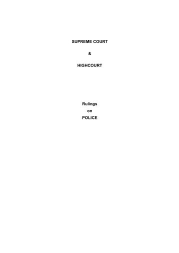 SUPREME COURT & HIGHCOURT Rulings on POLICE