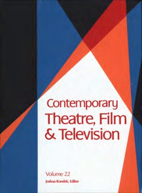 Contemporary Theatre, Film and Television, Vol. 22 - Index of