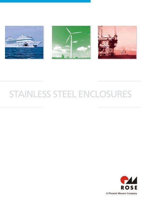 STAINLESS STEEL ENCLOSURES - Rose Systemtechnik GmbH