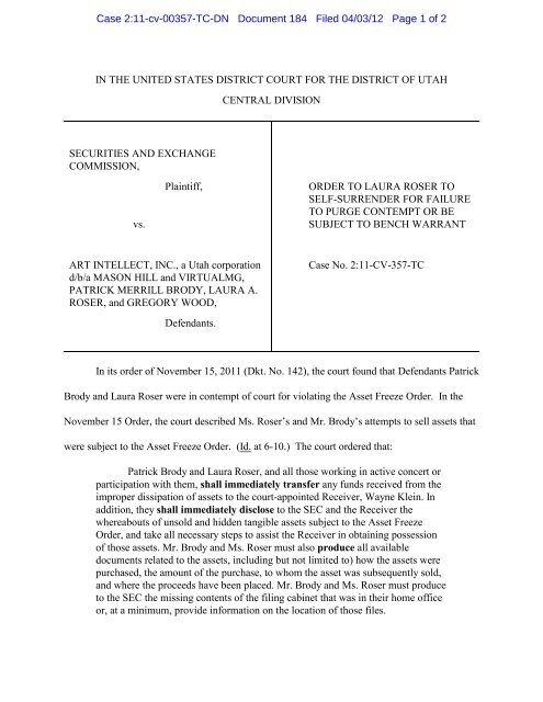 Order Requiring Laura Roser To Surrender To The