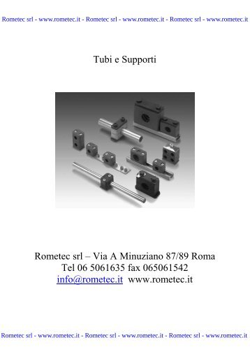 Tubi e Supporti Rometec srl – Via A Minuziano 87/89 Roma Tel 06 ...