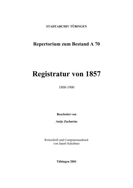 Registratur von 1857 (1806-1900), Findbuch - in Tübingen