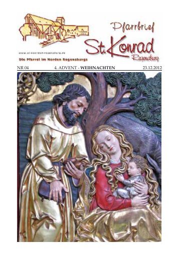Ausgabe Nr. 04 vom 23.12.2012 - Pfarrei Sankt Konrad Regensburg