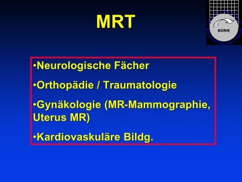 Allgemeine Indikationen zu modernen Schnittbildverfahren