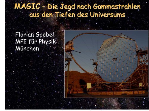 MAGIC - Die Jagd nach Gammastrahlen aus den Tiefen des ...