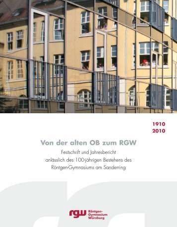 Von der alten OB zum RGW - beim Röntgen-Gymnasium Würzburg