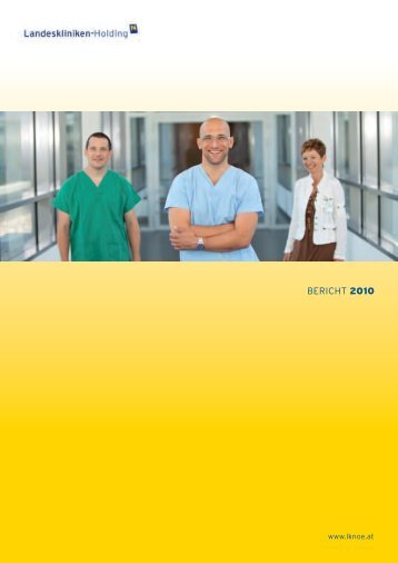 Dienstag 19. Juli 2011 Bericht 2010 - NÖ Landeskliniken-Holding