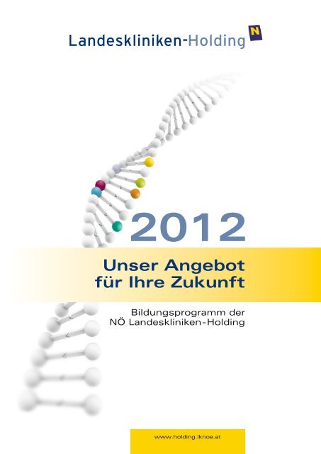 Umschlag 2012 - NÖ Landeskliniken-Holding