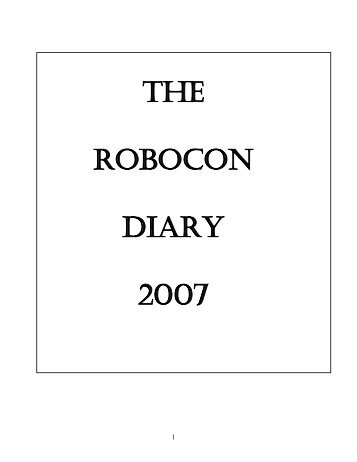 Robocon-2007 Dairy - Robotics Club IITD