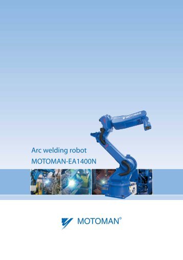 Arc welding robot MOTOMAN-EA1400N - REHM Hegesztéstechnika ...