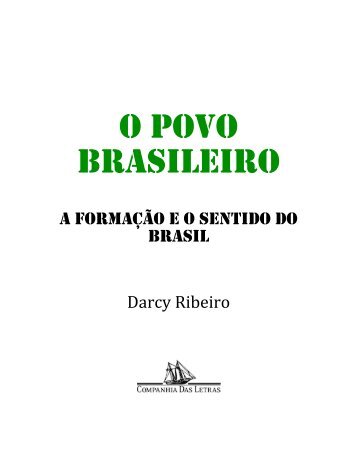 Darcy_Ribeiro_-_O_povo_Brasileiro-_a_forma%C3%A7%C3%A3o_e_o_sentido_do_Brasil