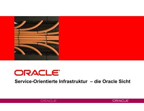 (Microsoft PowerPoint - 3. \334berblick_SOA-Plattform.ppt) - Oracle