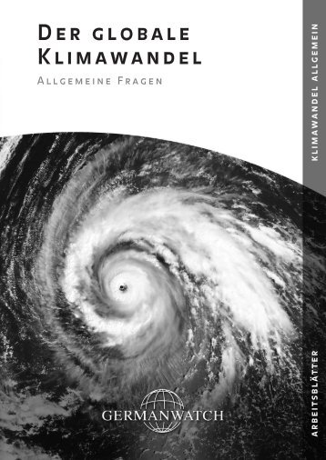 Der globale Klimawandel. Allgemeine Fragen - Germanwatch