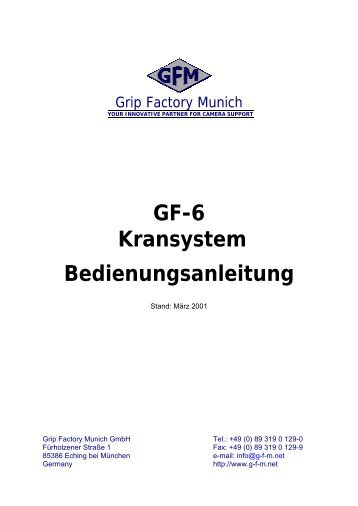 GF-6 Kamerakran Handbuch - Grip Factory Munich GmbH