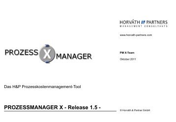 Der PROZESSMANAGER X - Horváth & Partners Management ...