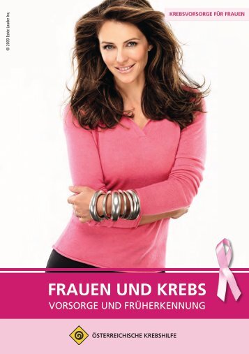 9431 Frauen und Krebs.indd - Österreichische Krebshilfe