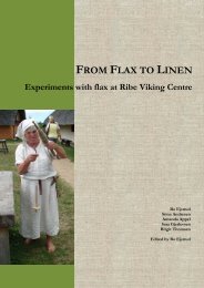 From flax to linen. Experiments with flax - Ribe VikingeCenter