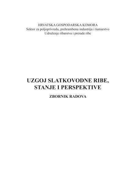 uzgoj slatkovodne ribe, stanje i perspektive zbornik radova