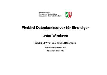 Firebird-Datenbankserver für Einsteiger unter Windows - SVWS-NRW