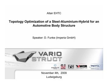 Topology Optimization of a Steel-Aluminium-Hybrid for an ...