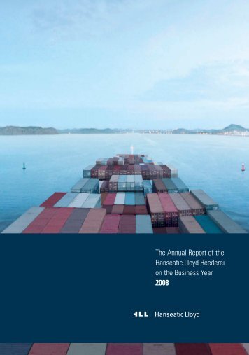 The Annual Report of the Hanseatic Lloyd Reederei on the Business ...