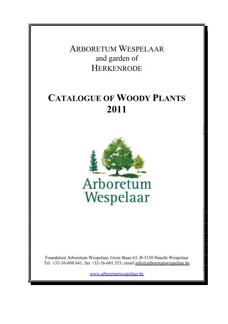 catalogue of woody plants 2011 - Arboretum Wespelaar