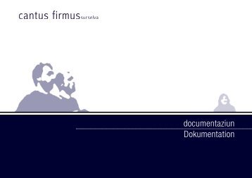 komplette Dokumentation pdf(400 kB) - cantus firmus surselva