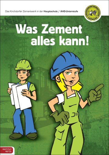 Das Kirchdorfer Zementwerk in der Hauptschule / AHS ... - Institut Retzl