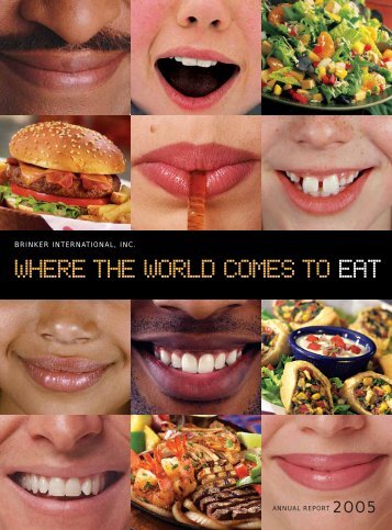 WHERE THE WORLD COMES TO EAT - Brinker International