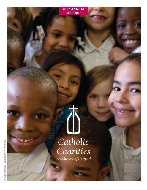 2012 ANNUAL REPORT - Catholic Charities