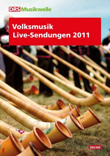 Volksmusik Live-Sendungen 2011 - Schweizer Radio und Fernsehen