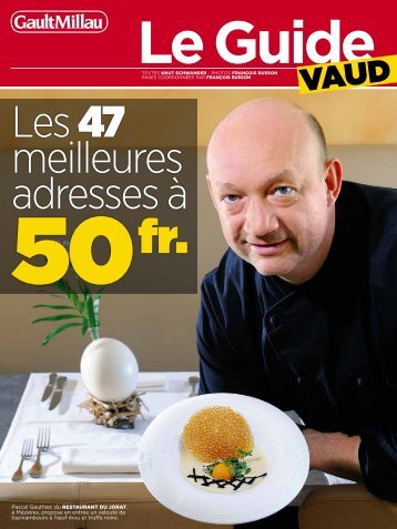 Pascal Gauthier, du RestauRant du JoRat, à Mézières, propose en ...