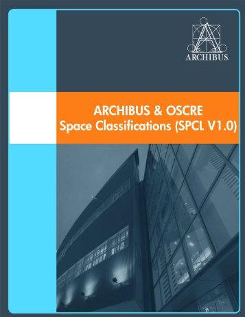 ARCHIBUS Space Classification Case Study.pdf - OSCRE, the ...