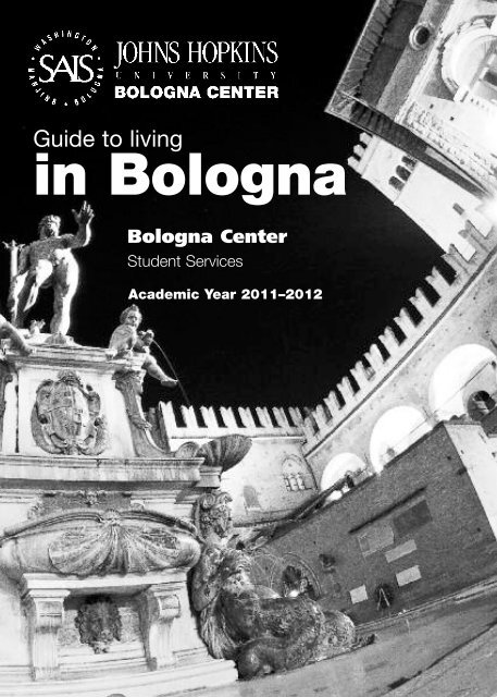 Guide to living in Bologna - Johns Hopkins School of Advanced ...