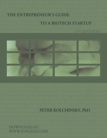 The Entrepreneur's Guide to a Biotech Startup, 4th Edition