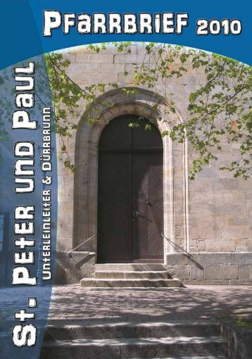 Pfarrbrief 2010 - St. Peter und Paul Unterleinleiter