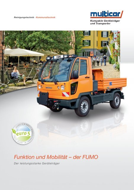 Funktion und Mobilität – der FUMO - Multicar