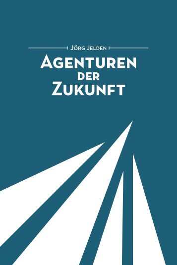 Studie - Agenturen der Zukunft