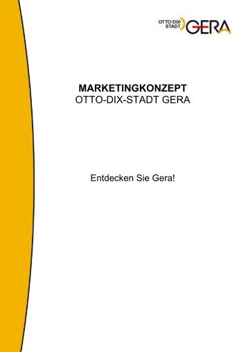 MARKETINGKONZEPT OTTO-DIX-STADT GERA