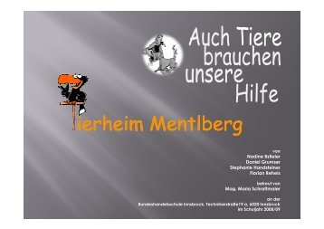 Projekt der HAS-Innsbruck - Tierschutzverein für Tirol