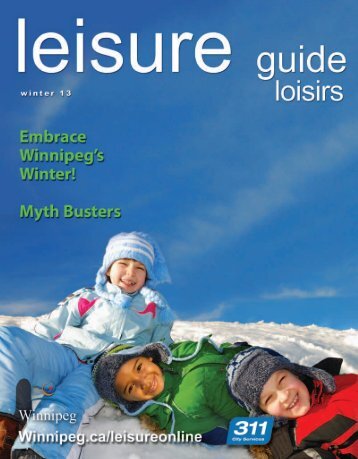 City of Winnipeg Leisure Guide • Winter 2013