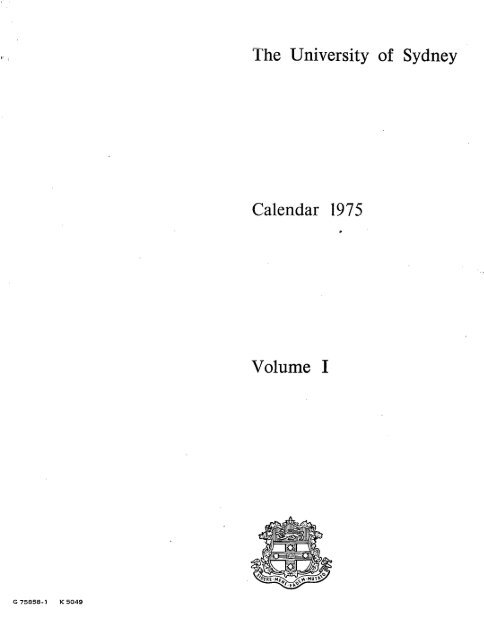 The University of Sydney Calendar 1975 Volume I